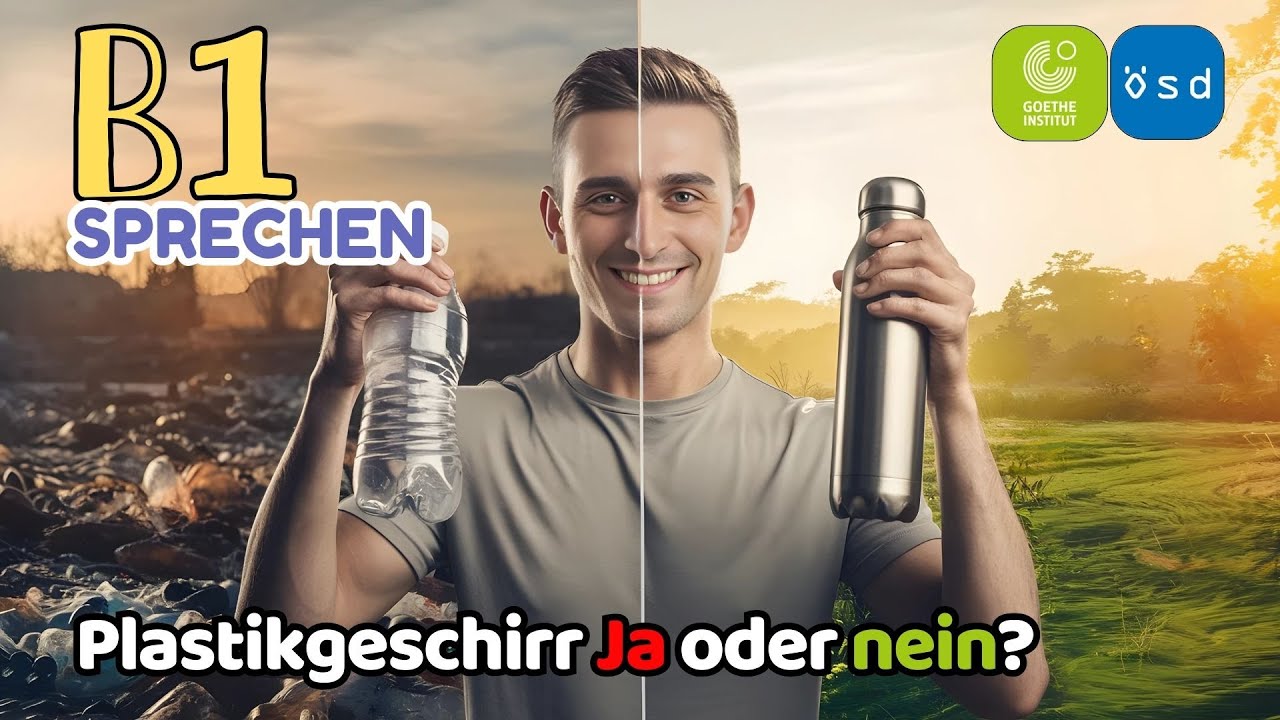 قبولی B1 Sprechen: آموزش موضوع ظروف پلاستیکی 🌍🚫 | Plastikgeschirr: Ja oder Nein (گوته و ÖSD)