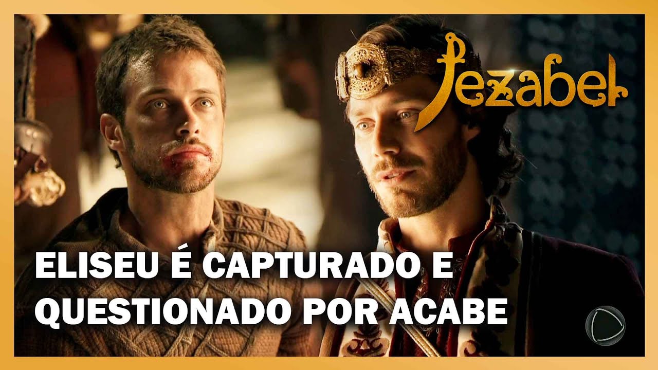 JEZABE: Eliseu é capturado e Acabe o questiona do paradeiro de Elias e dos profetas