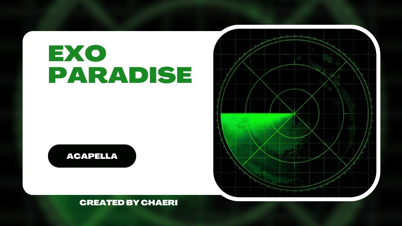 CLEAN ACAPELLA | EXO - 파라다이스 Paradise