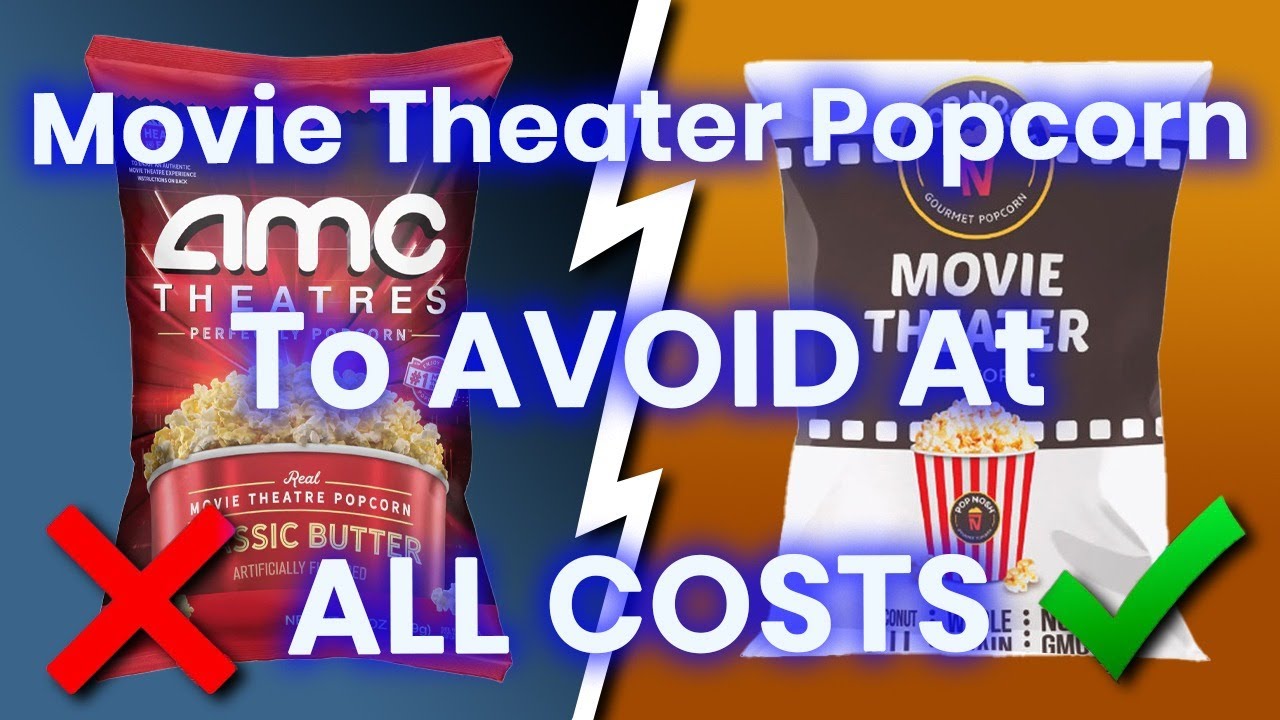 5 Movie Theater Popcorn You Should AVOID (And 3 That Are Safe)