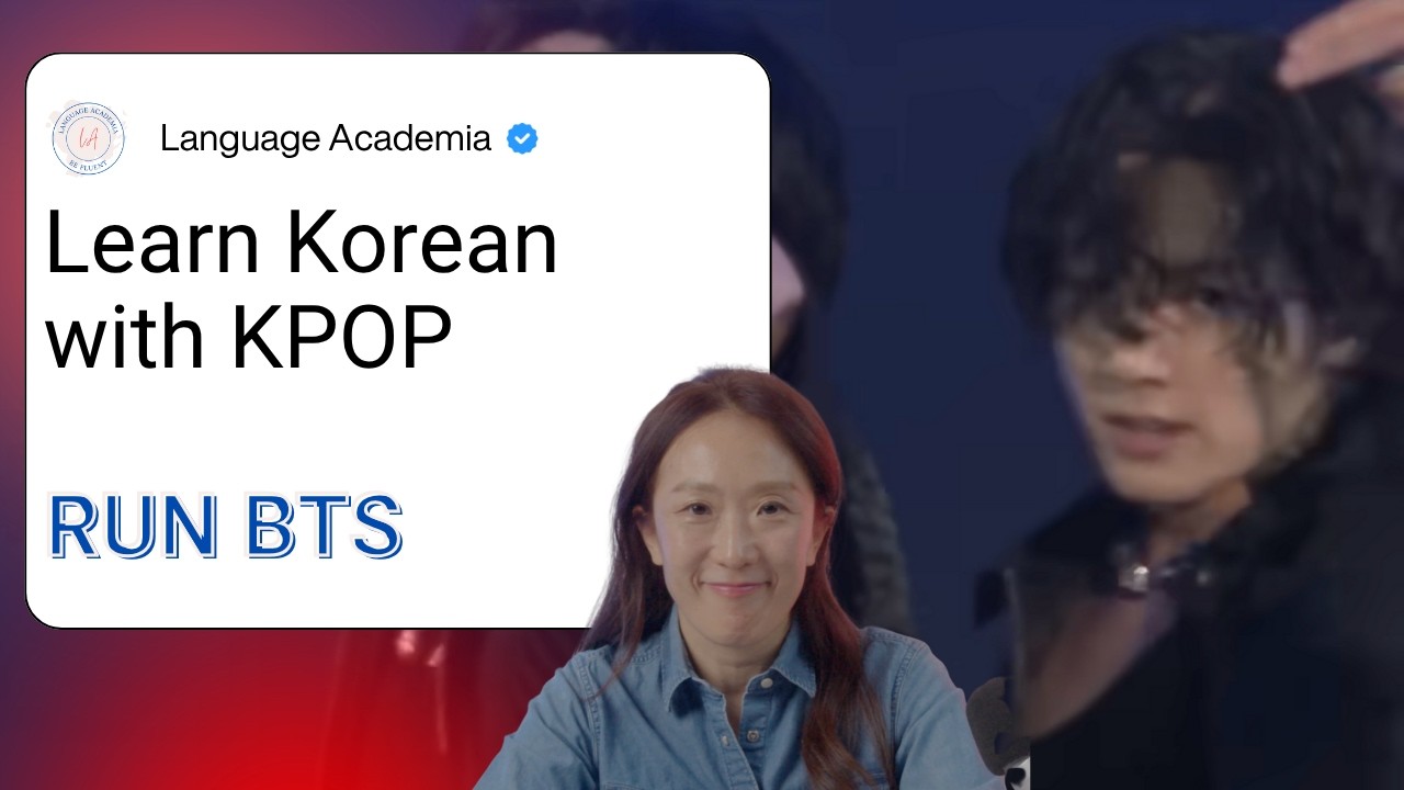 Learn Korean with BTS &ndash; &ldquo;Run BTS&rdquo; Lyrics Breakdown | Language Academia