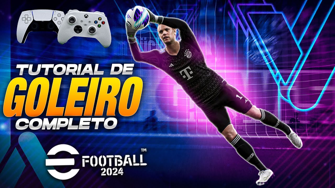 🎮🔥 APRENDA TODOS OS COMANDOS DO GOLEIRO | TUTORIAL DE GOLEIRO COMPLETO | EFOOTBALL 2024