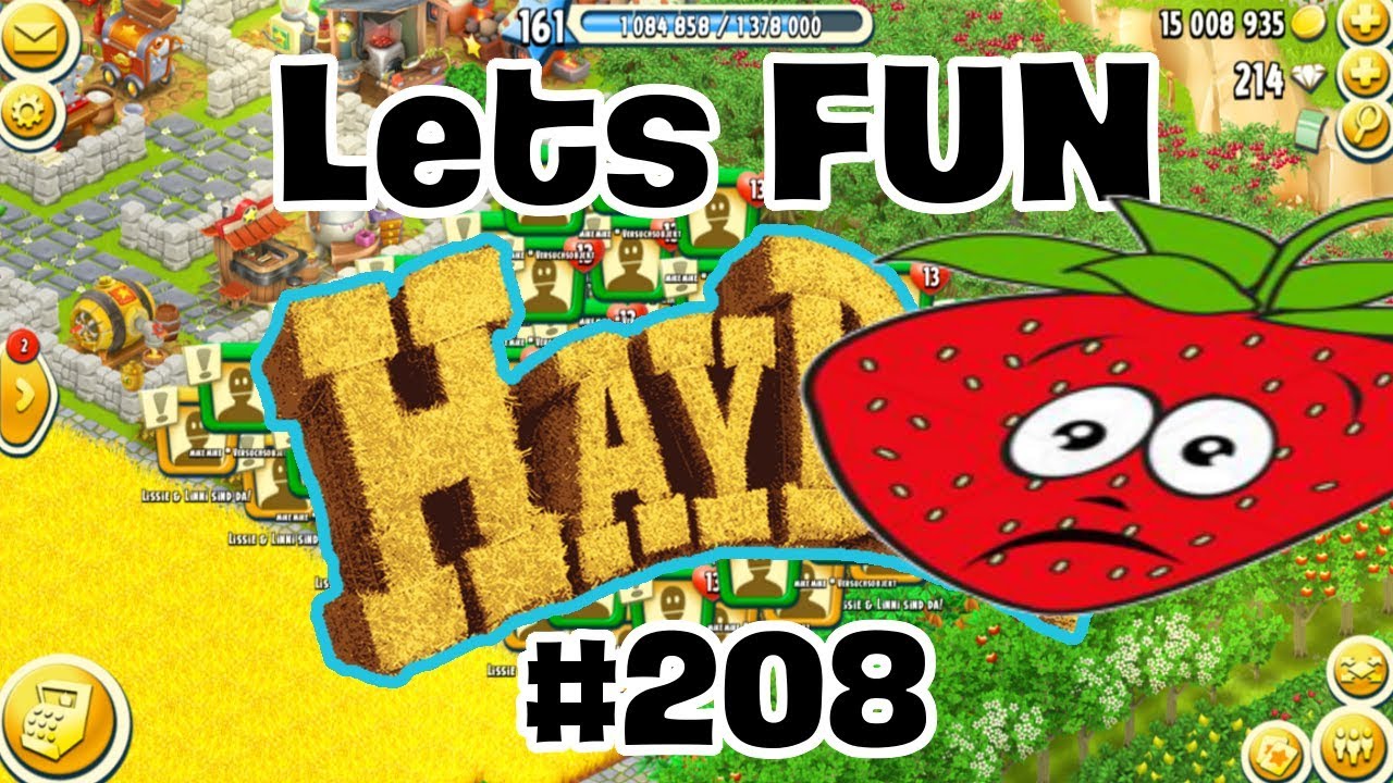 Lets Fun Hay Day #208 ERDBEEREN RAGE!!