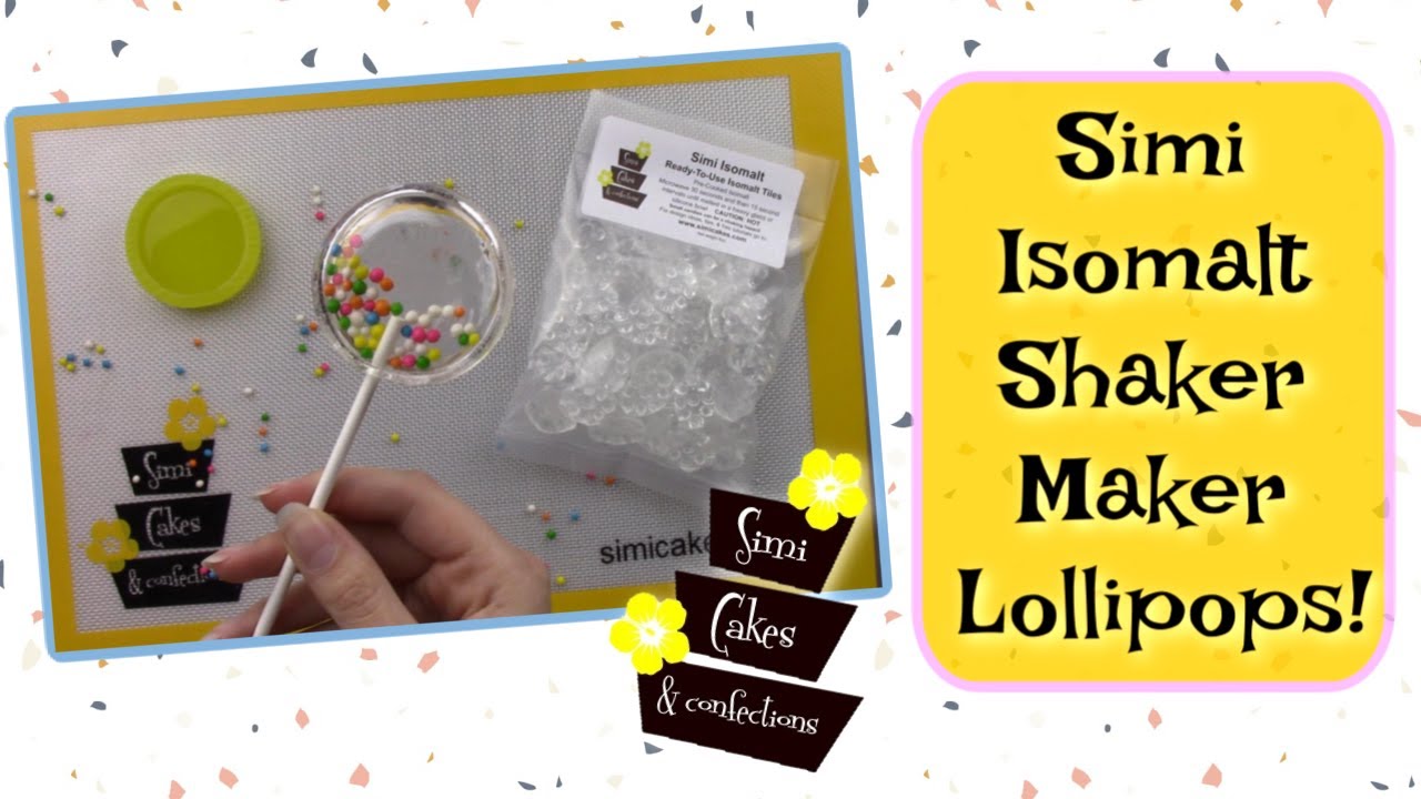 Simi Isomalt Shaker Maker Lollipops