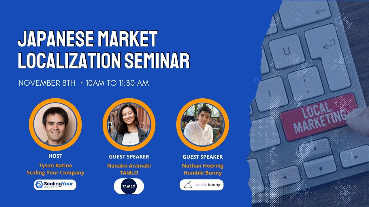 Japanese Market Localization Seminar + Q&A Ft. Nanako Aramaki & Nathan Hoernig