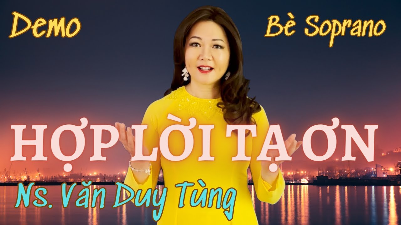 Hợp Lời Tạ Ơn - Demo Bè Soprano | Ns. Văn Duy Tùng | Thanh Vân #thanhca #cahieple #hieple