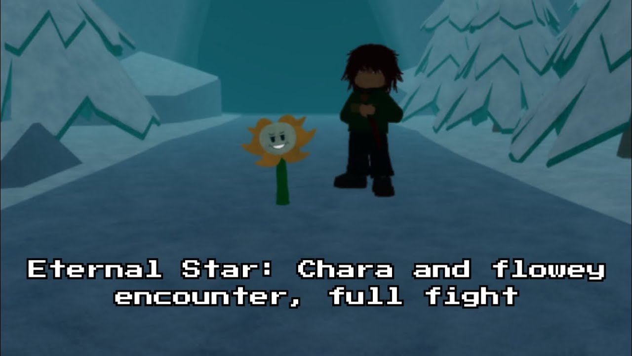 Eternal Star: Chara and Flowey encounter full fight