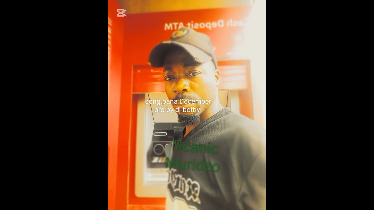 Scanic Muridzo .Mwariwangu#panadecemb(pro by dj Bothy 