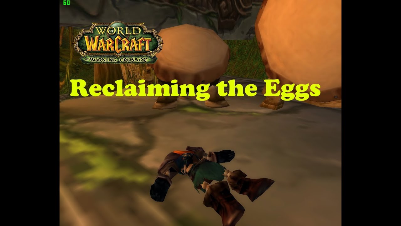 World of Warcraft. Quests - Reclaiming the Eggs