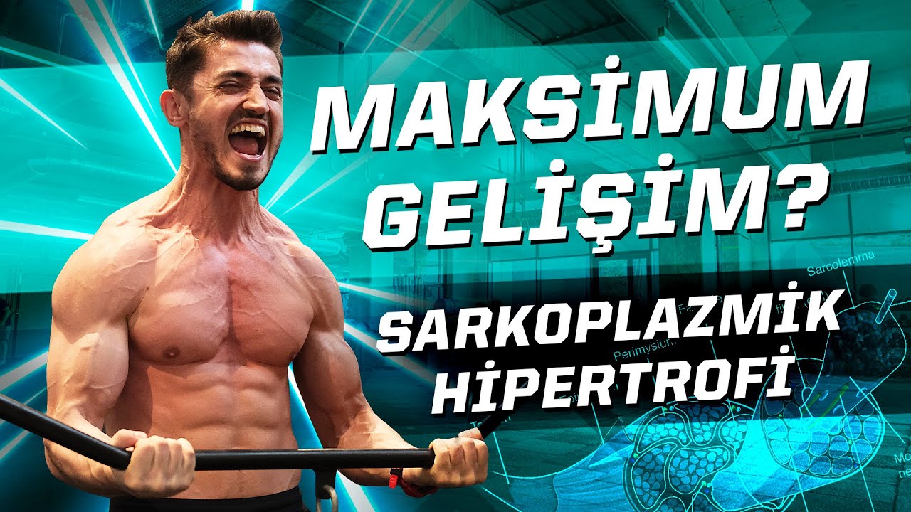 Şişmenin Kısa Yolu?: Sarkoplazmik Hipertrofi