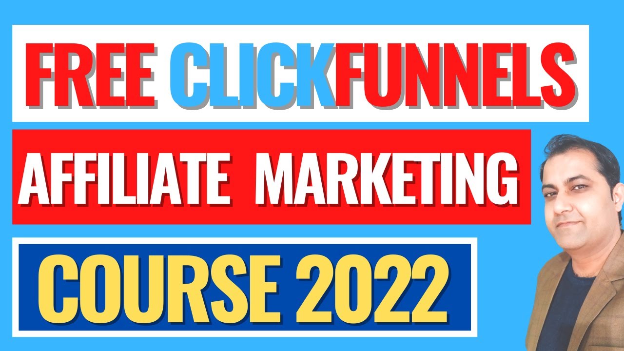 Clickfunnels Affiliate Marketing Course Free 2022 || Free Clickfunnels Affiliate Marketing Course!