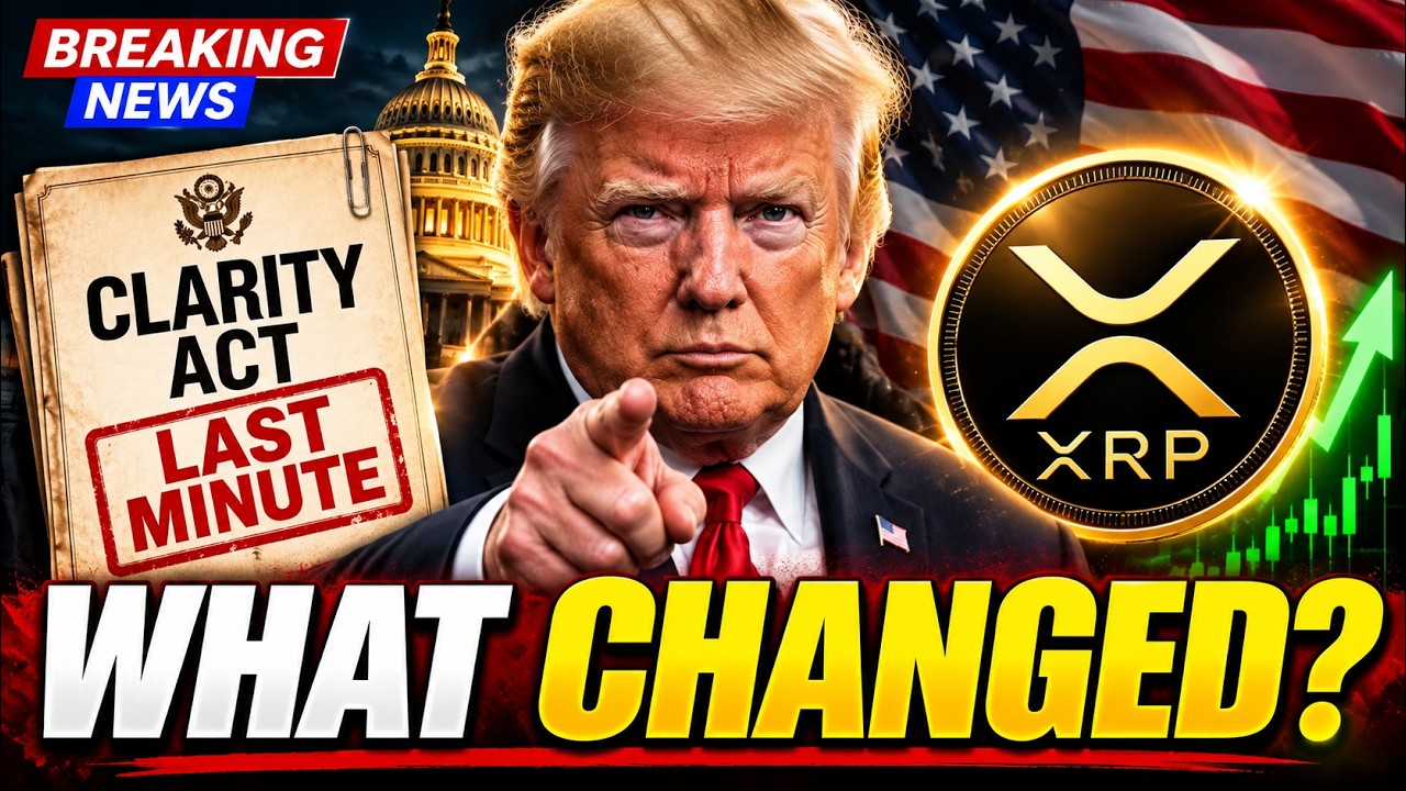 XRP  The FINAL Clarity Bill Just Dropped    Here's What It REALLY Means For XRP