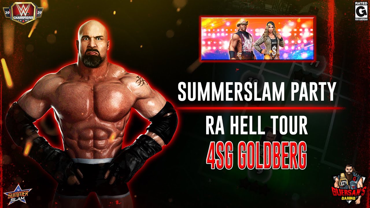 Goldberg 4SG Summerslam Party Ruthless Aggression Era Hell Tour Gameplay / WWE Champions ⚔️