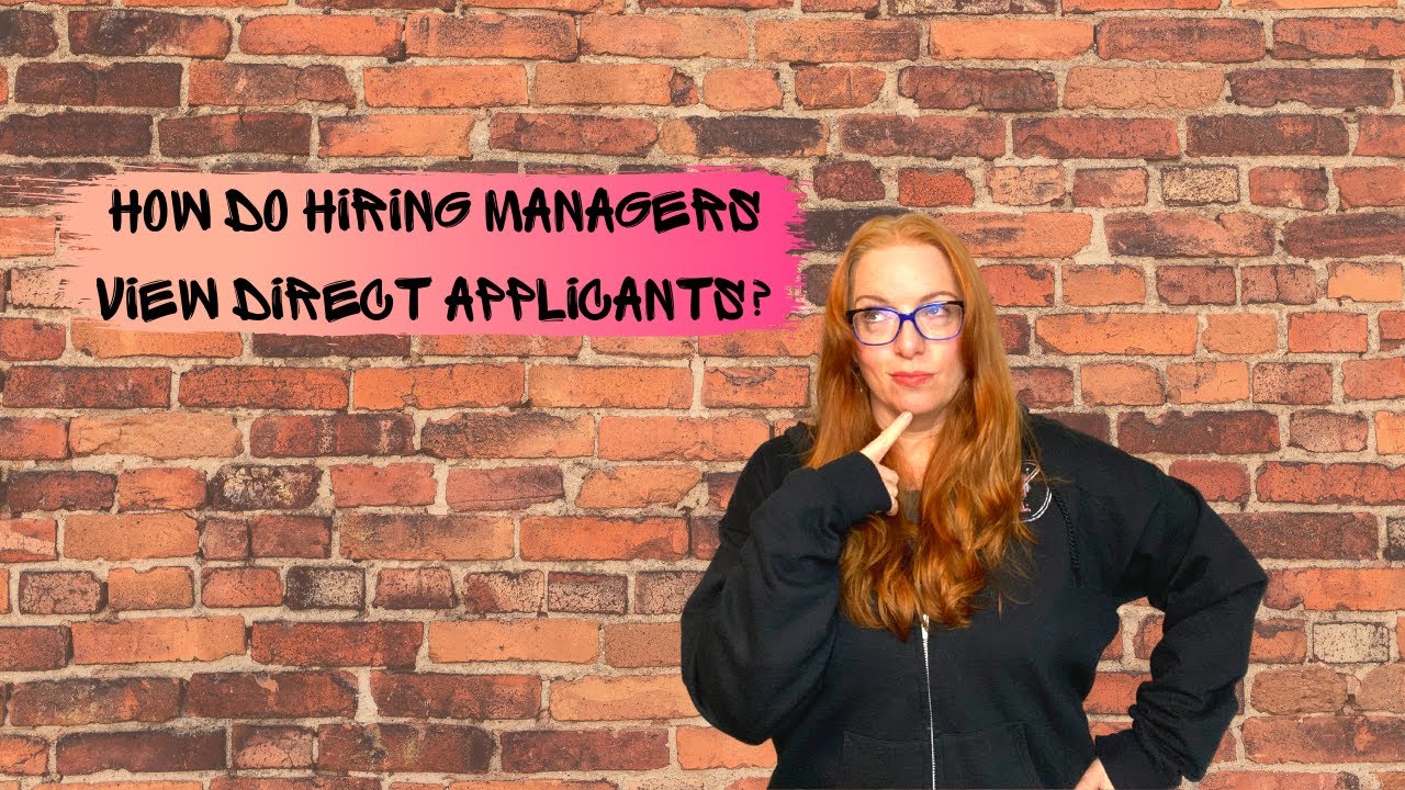 How do HIRING MANAGERS View Direct Applicants?