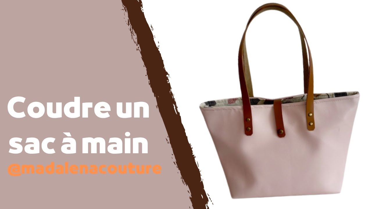 Coudre un sac à main - Tuto Couture Madalena