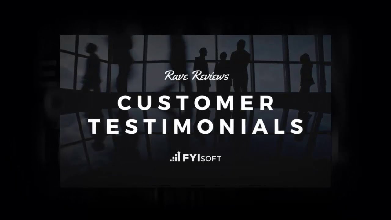 FYIsoft Customer Testimonials