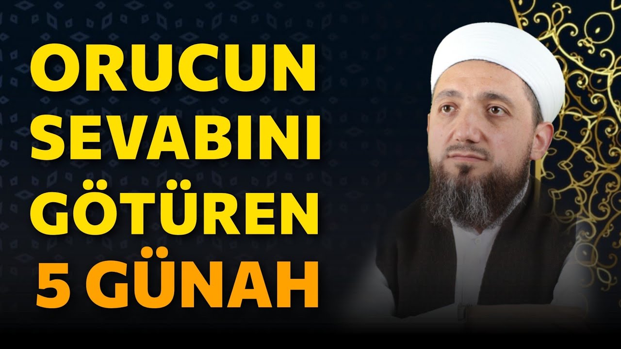 Orucun Sevabını Götüren 5 Günah! | Orucun Hikmetleri!