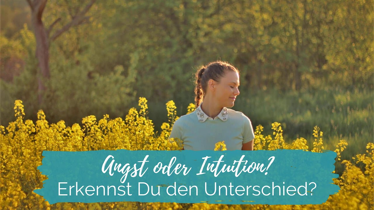 Angst oder Intuition: Erkennst Du den Unterschied?