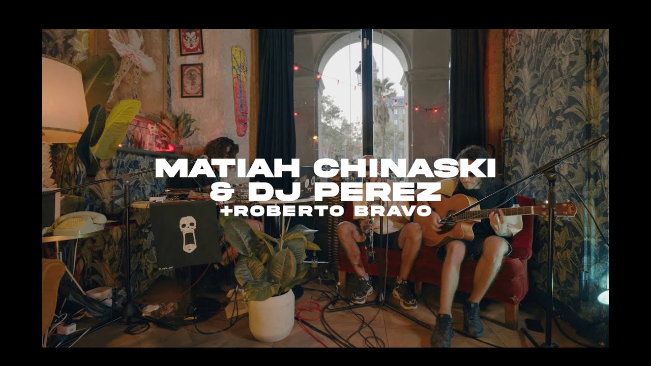 Matiah Chinaski & Dj Perez + Roberto Bravo - SESIONES Yūgen
