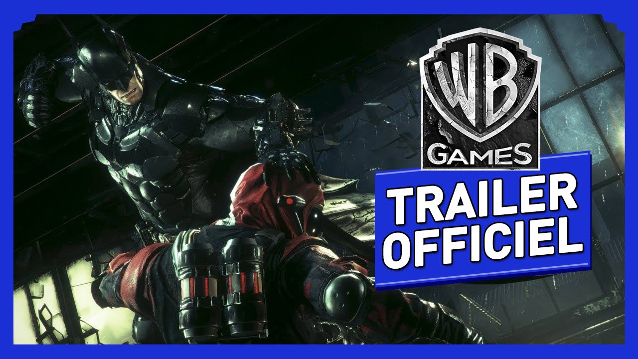 Batman Arkham Knight - Bande Annonce / Trailer Officiel - 