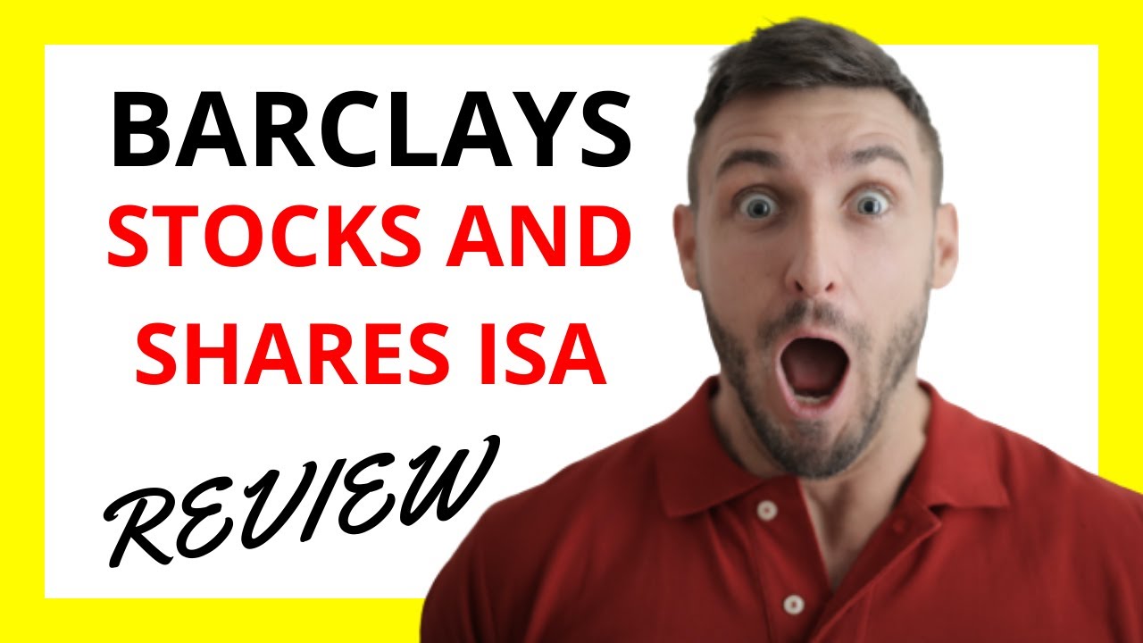 Обзор Barclays Stocks and Shares ISA: плюсы и минусы