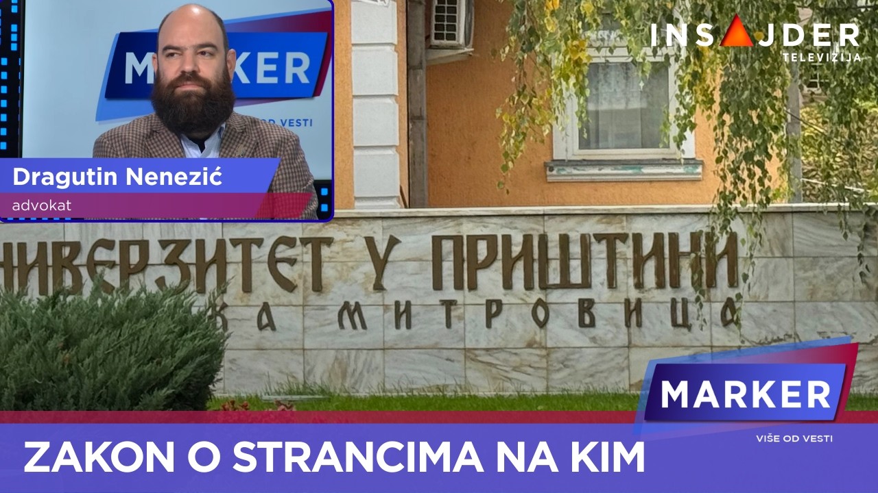 Nenezić: Zakon o strancima pogađa poslednje ostatke institucija Srbije na severu Kosova