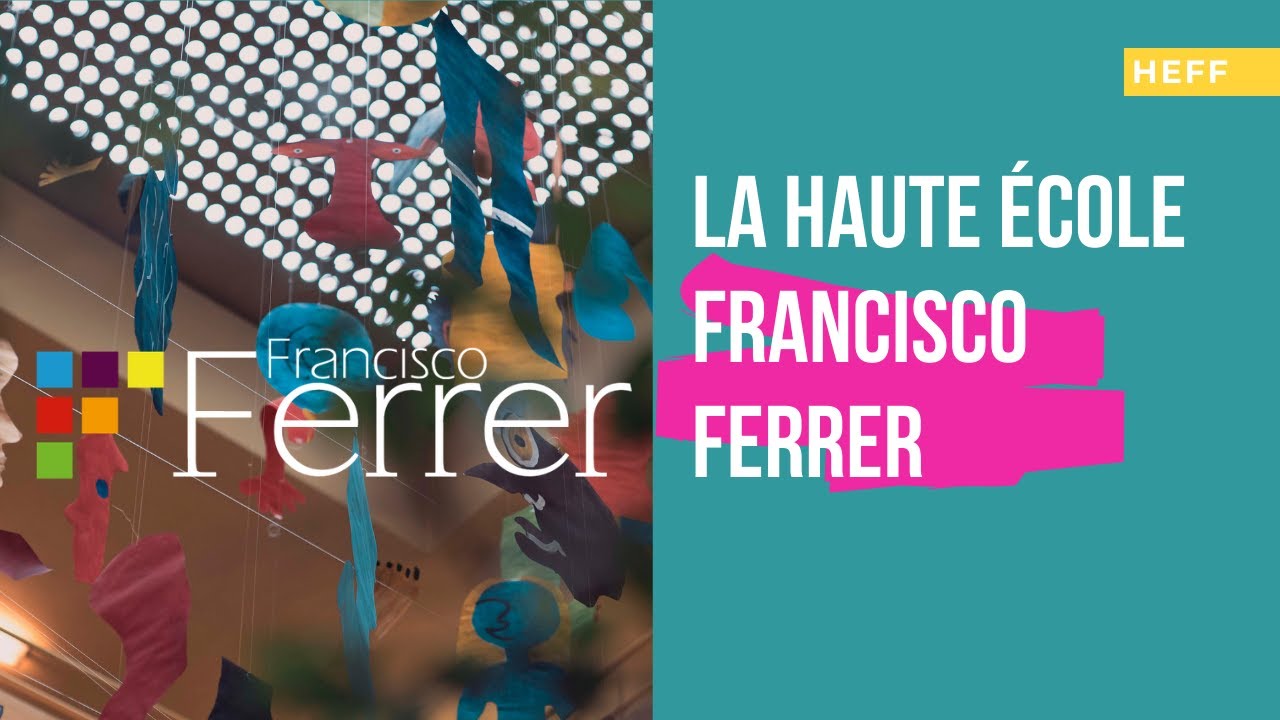 La Haute École Francisco Ferrer de la Ville de Bruxelles