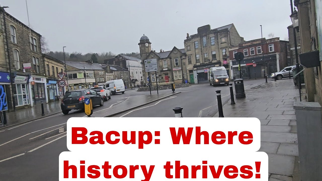 Exploring Bacup: The Town That Time Forgot
