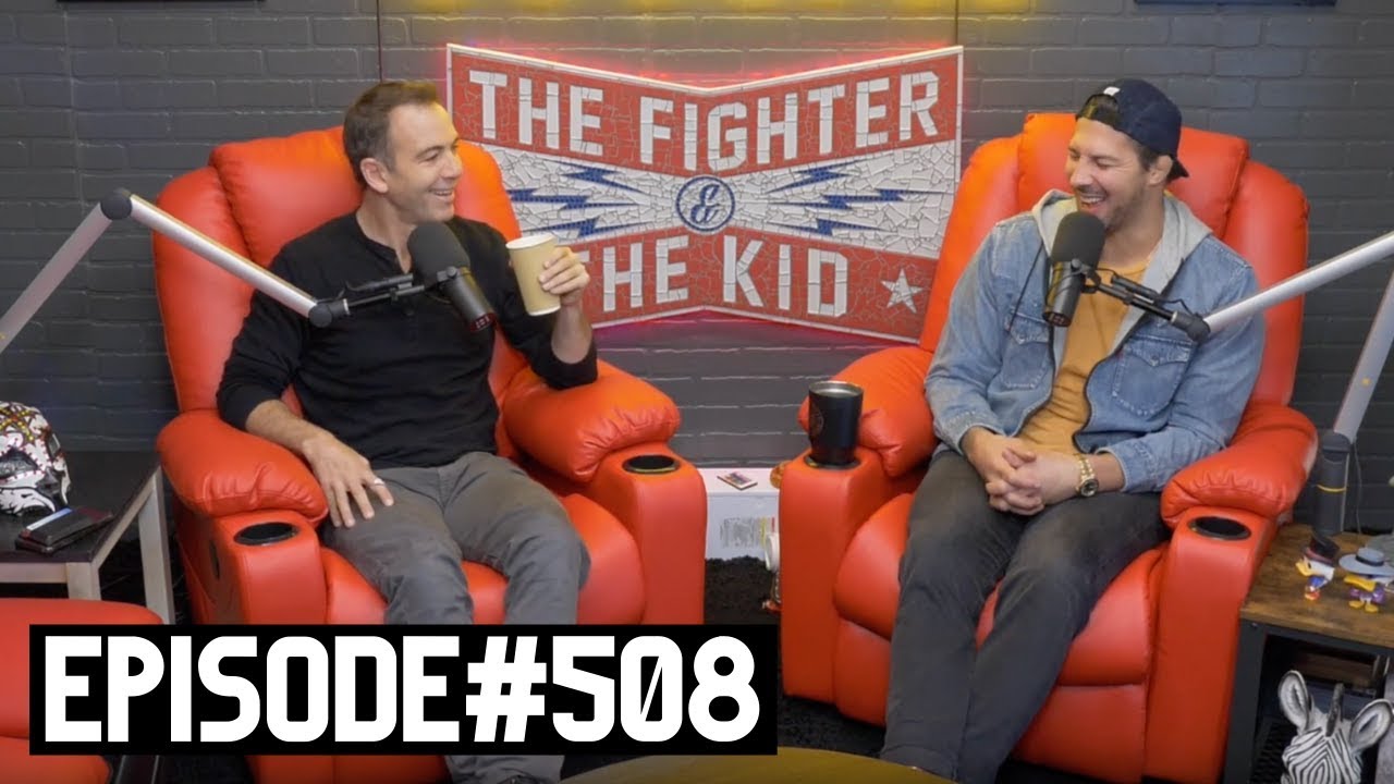 The Fighter and The Kid - Episode 508