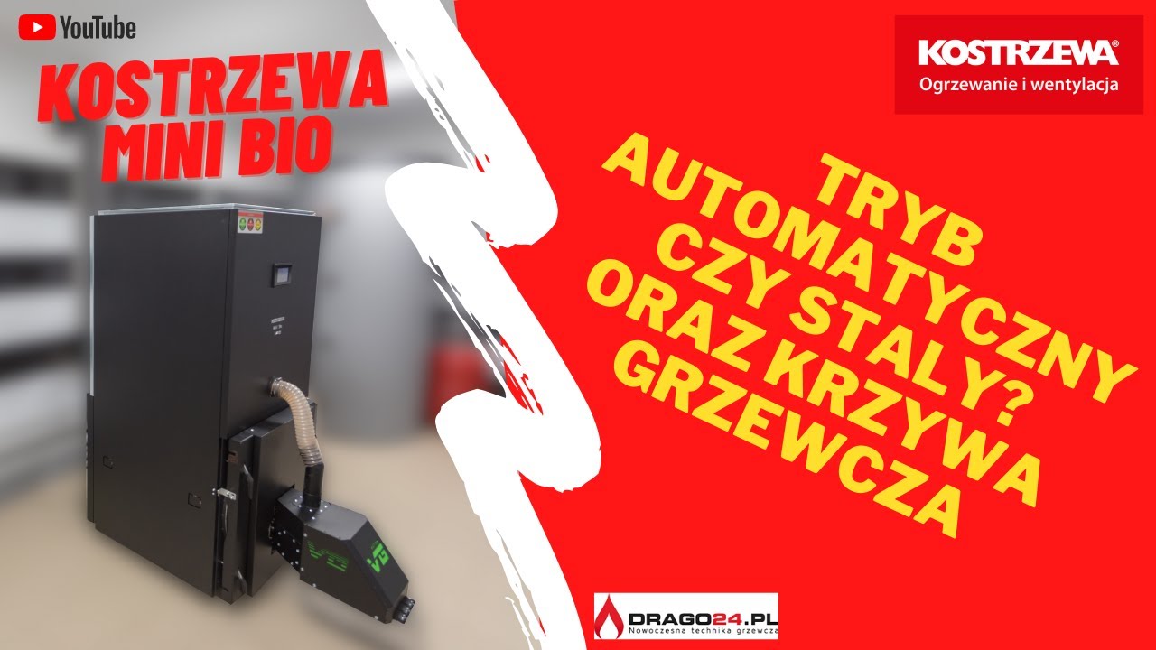 KOCIOŁ NA PELLET KOSTRZEWA- TRYB AUTOMATYCZNY CZY STAŁY, KRZYWA GRZEWCZA
