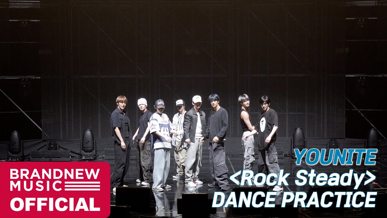 YOUNITE 'Rock Steady' DANCE PRACTICE