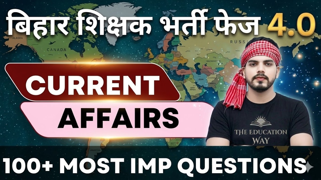BPSC TRE 4.0 CURRENT AFFAIRS Marathon | BPSC current affairs Marathon Class Bihar current class
