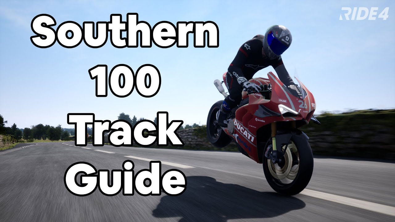 Ride 4: Southern 100 Track Guide - Ducati Panigale V4 R