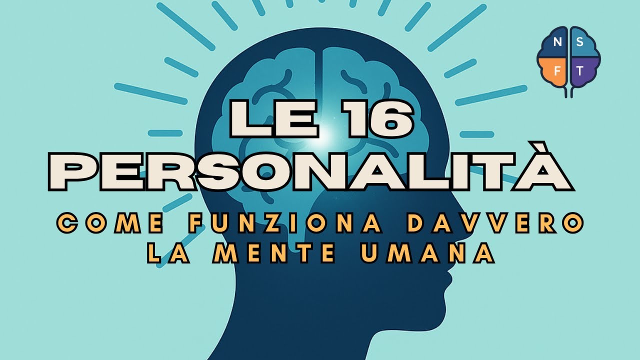 Cos&rsquo;&egrave; il modello delle 16 personalit&agrave; (MBTI): le funzioni cognitive di Jung spiegate in modo chiaro