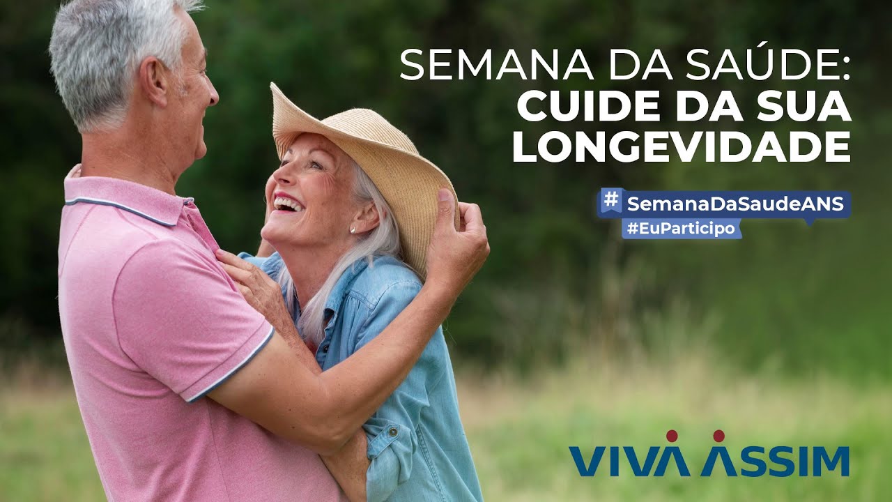 Cuide da sua longevidade (Semana da Sa&uacute;de)