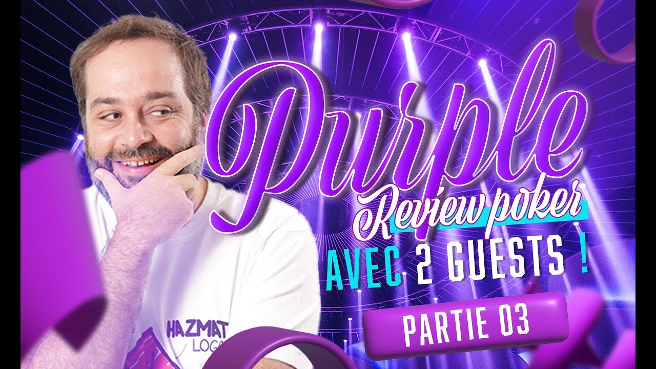 Review Poker - Le Purple ! p3