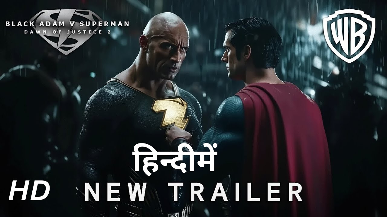 BLACK ADAM vs SUPERMAN HINDI Trailer [HD] India @paramountpictures @UniversalPictures @FoxStarMedia