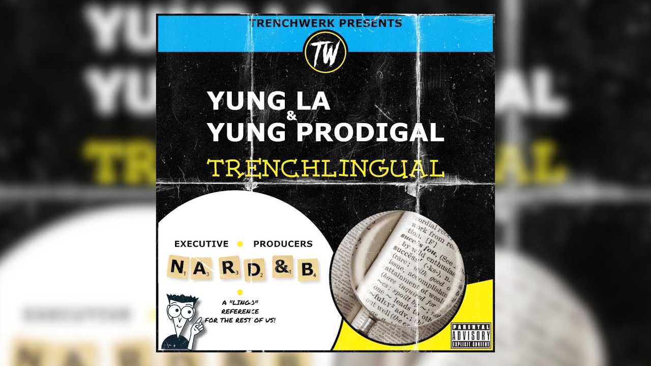 Yung LA & Yung Prodigal - 