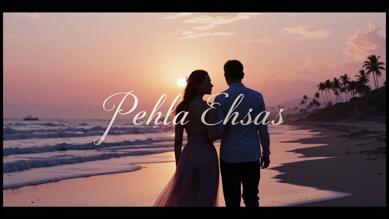 Pehla Ehsaas | Official Hindi Romantic Song | Heart Touching Love Song 2025