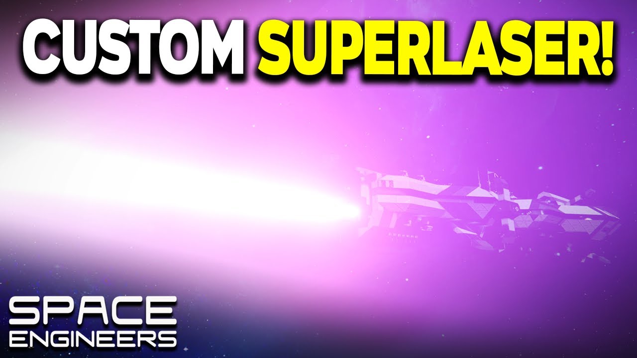 BUILD Your Own SUPERLASER In Space Engineers!