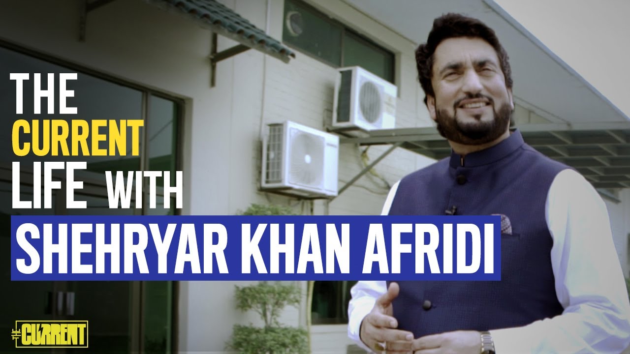 Shehryar Khan Afridi | The Current Life