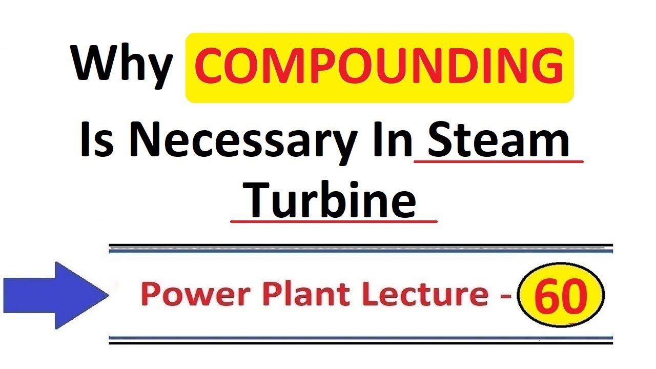 Compounding of Steam Turbine in Hindi By D Verma Sir | Power Plant Engineering