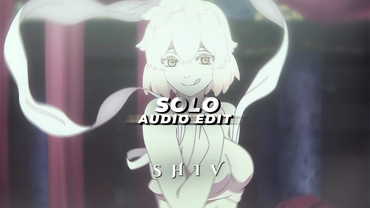 Solo - clean bandit ft. Demi lovato [Edit Audio]