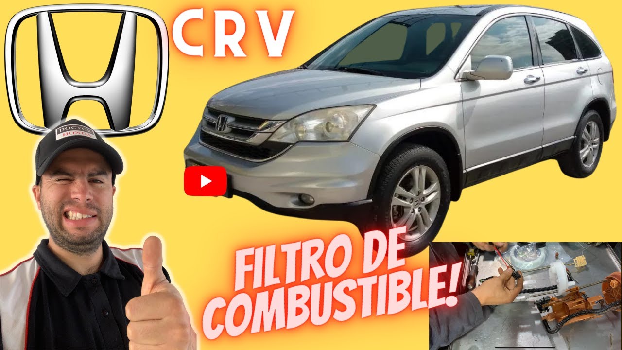👨🏻‍🔧🚨HONDA CR-V 2007-2011 ✅COMO CAMBIAR FILTRO DE COMBUSTIBLE  PASO A PASO
