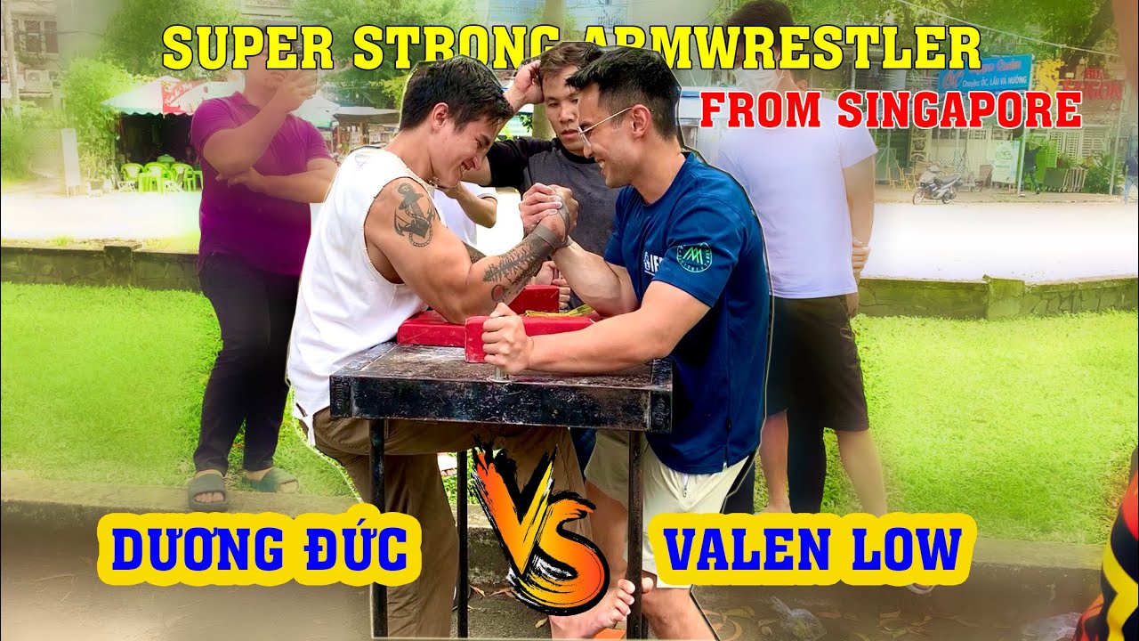 Valen Low Cao thủ Singapore giao lưu cùng anh em Việtnam #armwrestling #vậttay #valenlow #dươngđức
