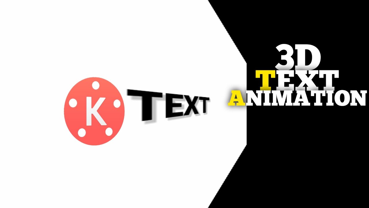 How to make 3D text animation in kinemaster.