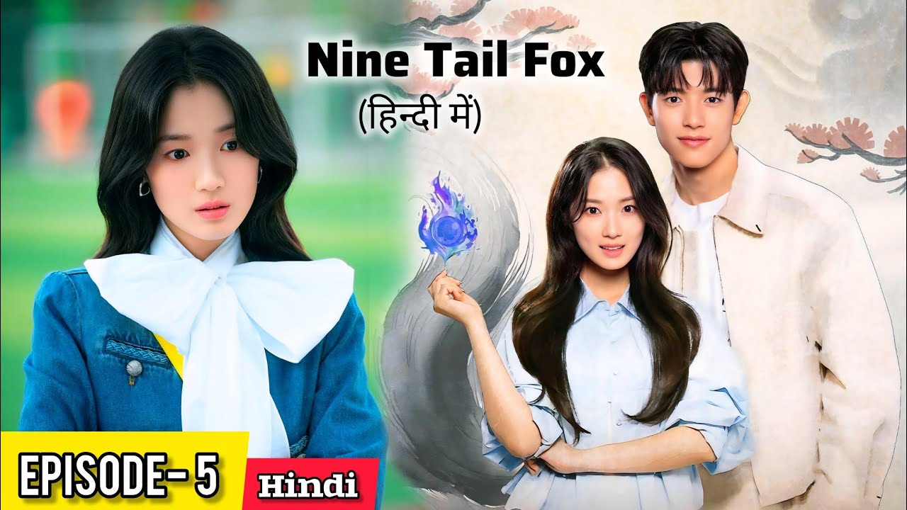 A Nine-Tailed Fox🦊 Famous Football Star💗 | No Tail To Tell K-Drama Explained in Hindi. Ep-5