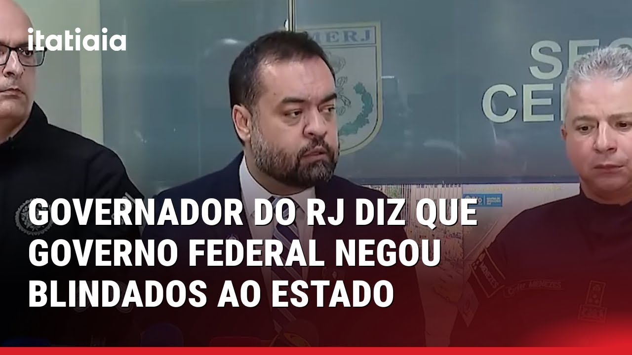 GOVERNADOR DO RJ DIZ QUE GOVERNO FEDERAL NEGOU BLINDADOS AO ESTADO