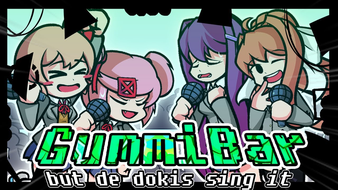 GummiBar but the Dokis Sing It || A Doki Doki TakeOver Cover