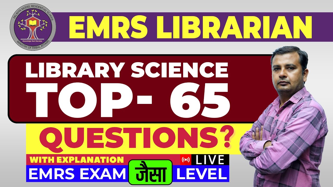 EMRS LIBRARIAN 🔴 TOP - 65 Question Of Library  Science || New Librarian Vacancy 2023